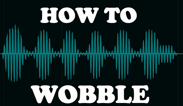 Create a Bootleg Wobble Bass